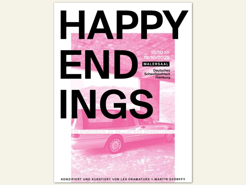Der Schriftzug "Happy Endings" steht in Schwarz auf einem Plakat. Im Hintergrund ist das Bild eines Leichenwagens zu sehen, es ist rosa eingefärbt.