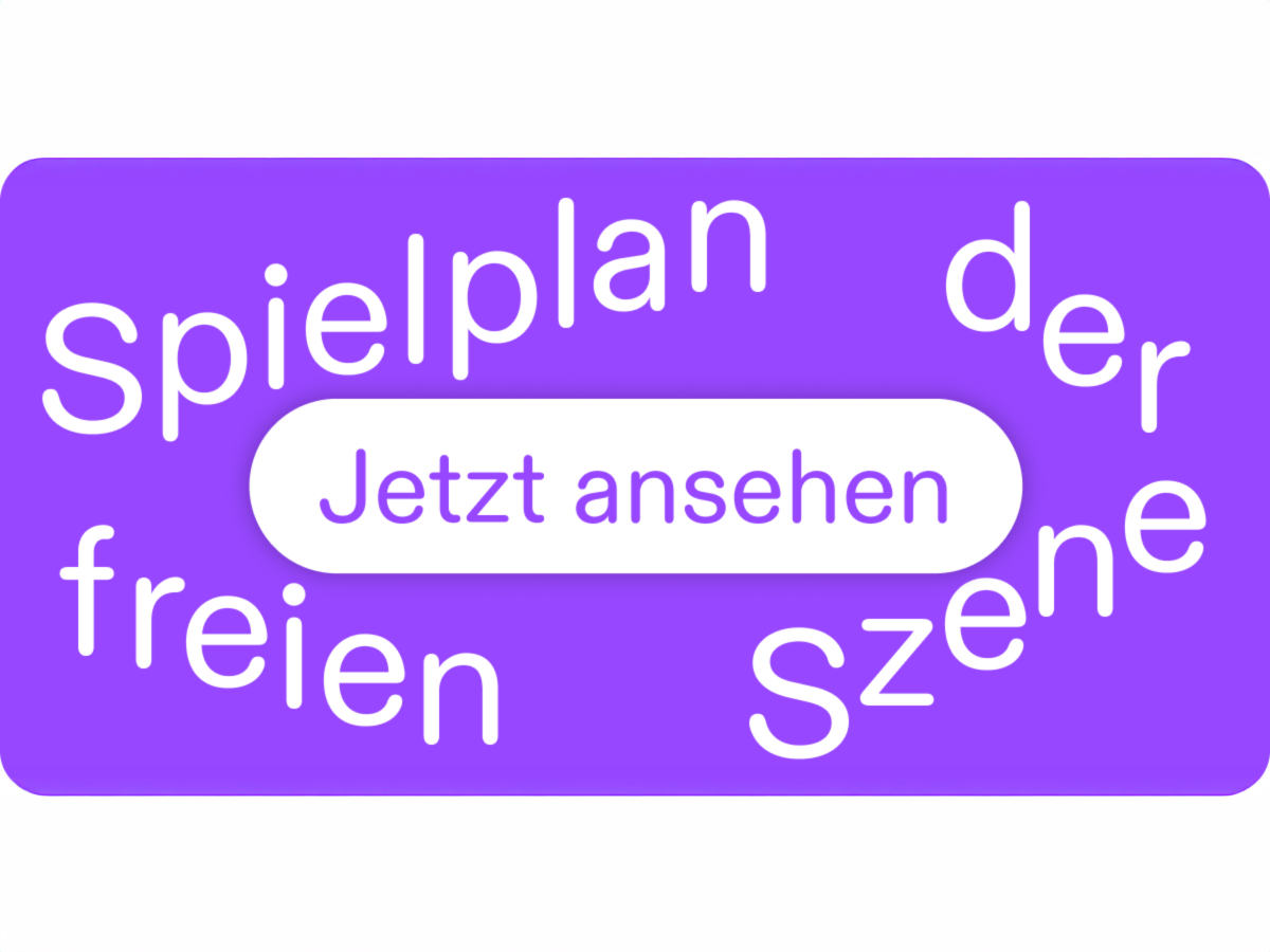 Der Text "Spielplan der freien Szene: Jetzt ansehen!" als weißer Schriftzug auf lilafarbenem Grund